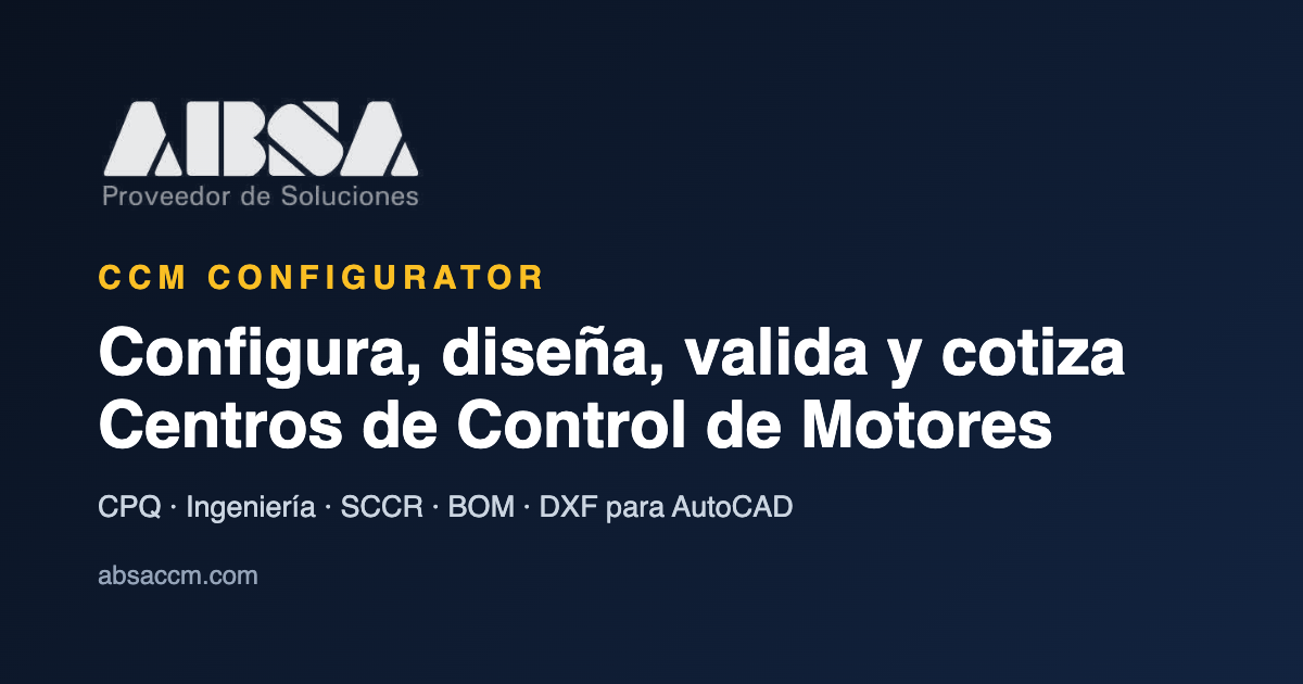 ABSA CCM Configurator | Diseño y Cotización de Centros de Control de ...